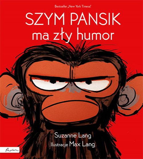 

Szym Pansik ma zły humor Suzanne Lang Papilon