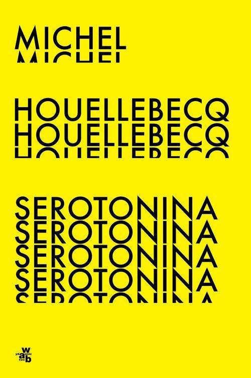 

Serotonina Michel Houellebecq