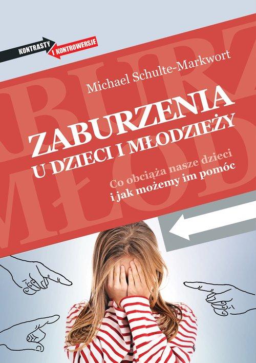 

Zaburzenia u dzieci i młodzieży Schulte-Markwort