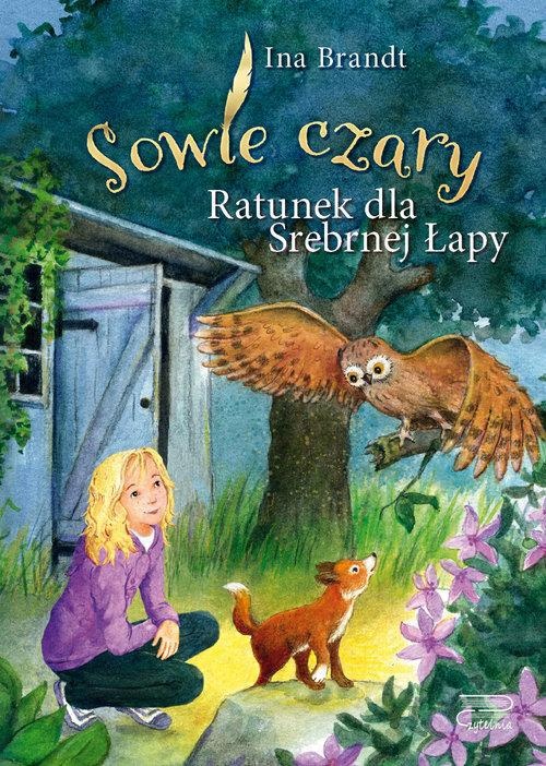 

Sowie czary Ratunek dla Srebrnej Łapy Ina Brandt
