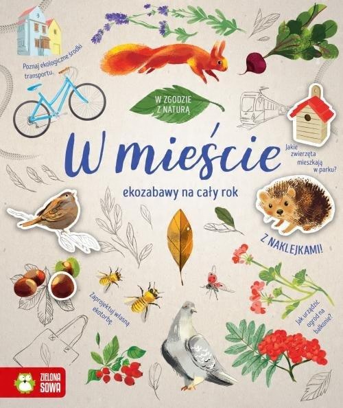 

W zgodzie z naturą W mieście