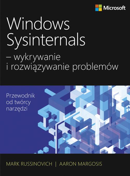 

Windows Sysinternals A. Margosis, M. Russinovich