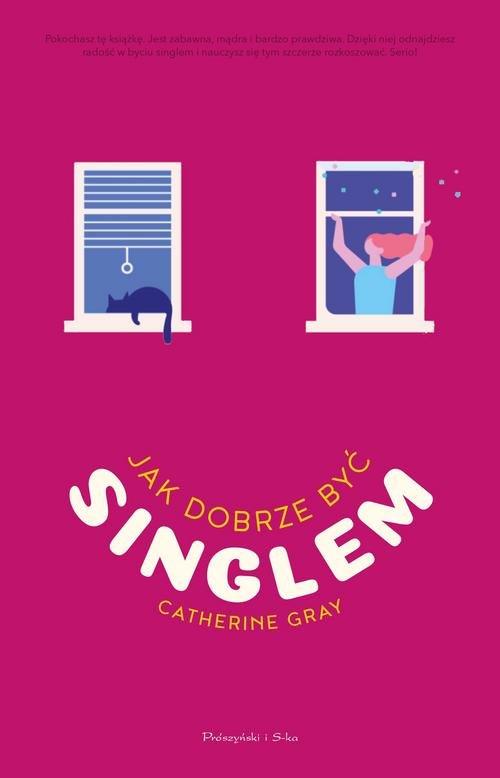 

Jak dobrze być singlem Catherine Gray