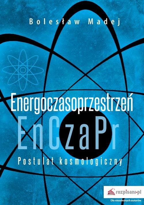 

Postulat kosmologiczny Bolesław Madej