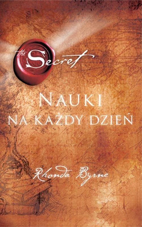 

The Secret Nauki na każdy dzień Rhonda Byrne