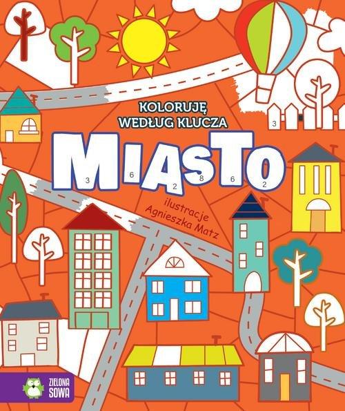 

Koloruję według klucza Miasto