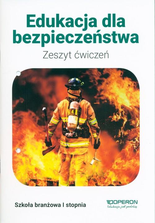 

Edukacja dla bezpieczeństwa Zeszyt ćwiczeń Boniek