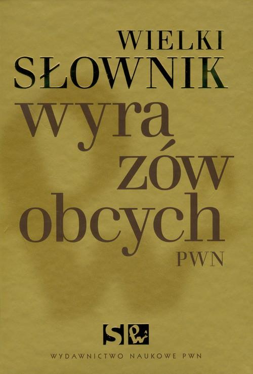 Wielki słownik wyrazów obcych Pwn