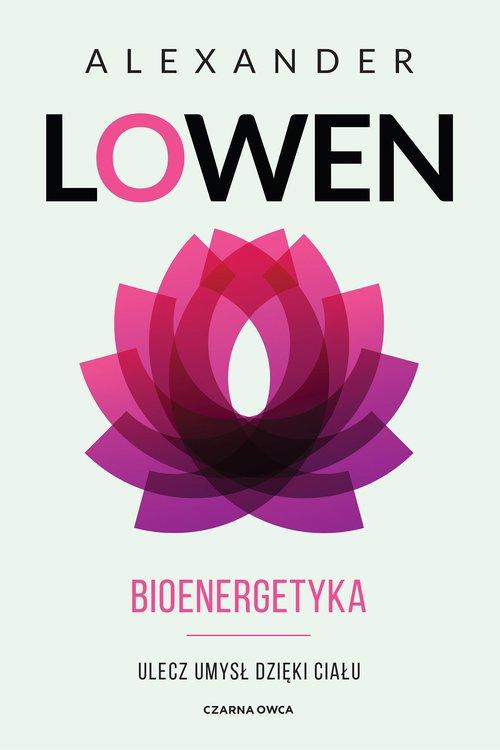 

Bioenergetyka Alexander Lowen