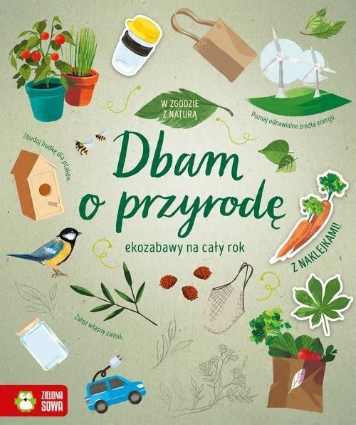 

W zgodzie z naturą. Dbam o przyrodę Zielona Sowa