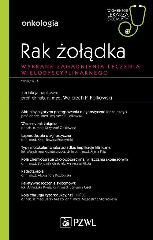 

Rak żołądka Wojciech P. Polkowski
