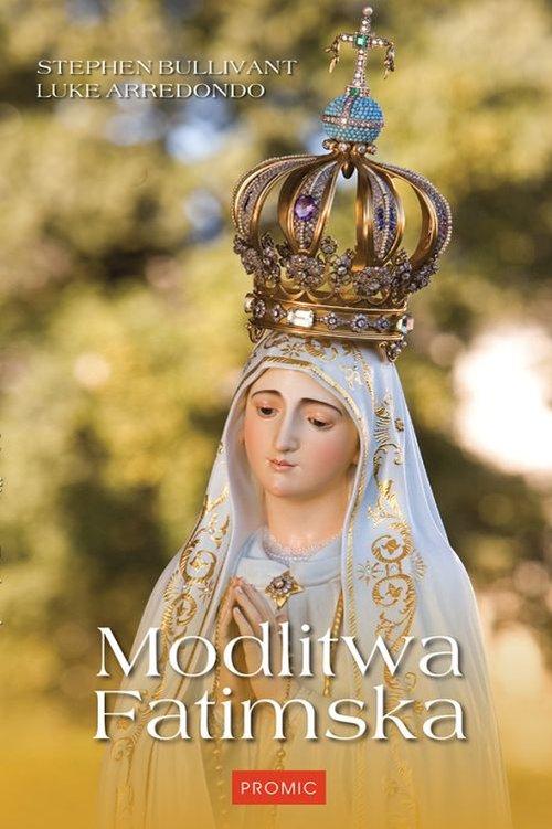 

Modlitwa Fatimska Stephen Bullivant, L. Arredondo