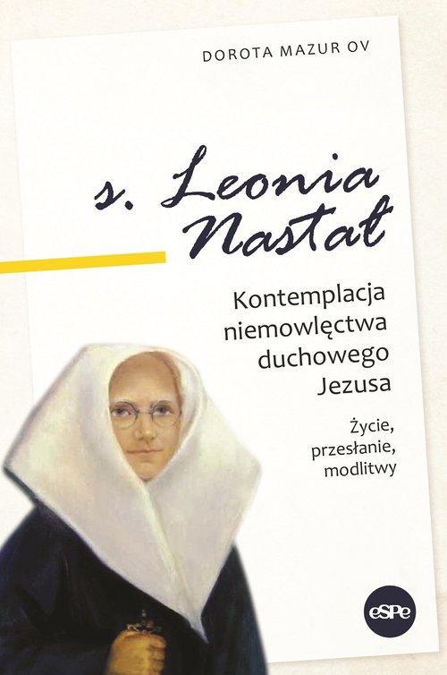 

S. Leonia Nastał Dorota Mazur