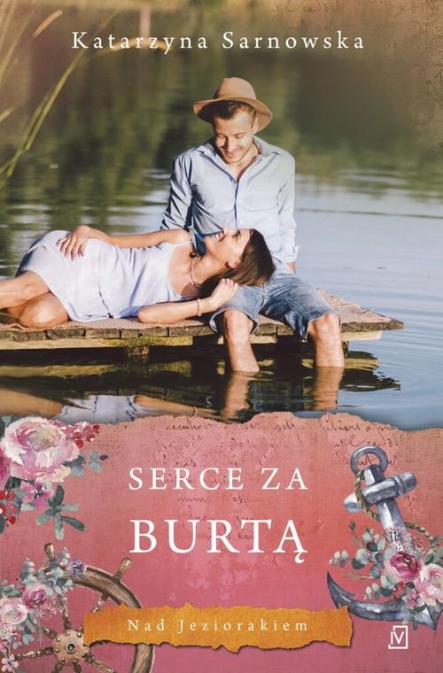 

Serce za burtą Katarzyna Sarnowska