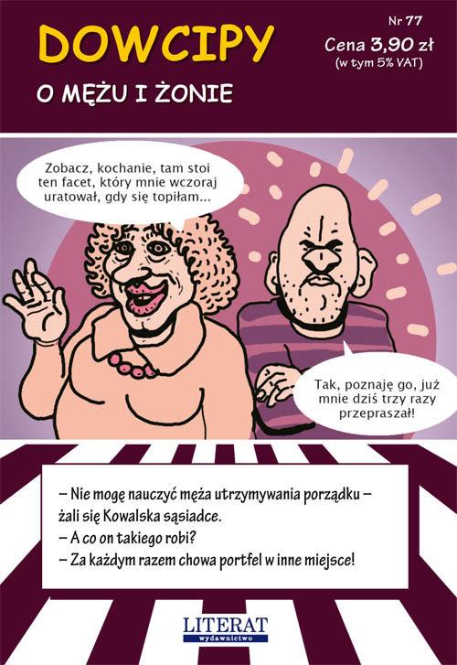 

Dowcipy Nr 77 O mężu i żonie P. Adamczewski