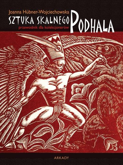

Przewodnik dla kolekcj. Sztuka Skalnego Podhala