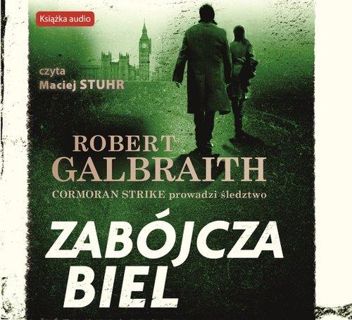 

Zabójcza biel Robert Galbraith