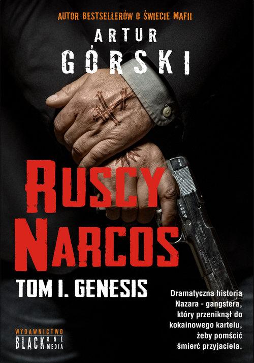 

Ruscy Narcos Artur Górski
