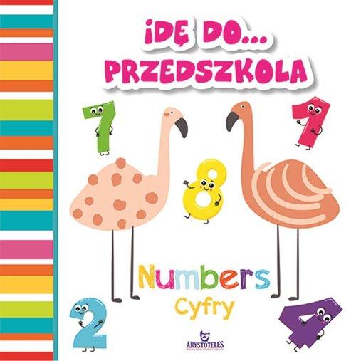 

Idę do przedszkola Cyfry Numbers E. Grzankowska