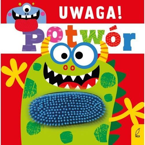 

Uwaga potwór!