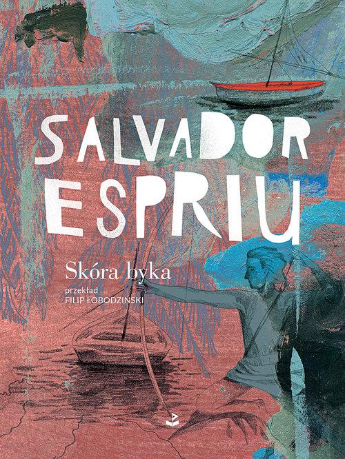 

Skóra byka Salvador Espriu