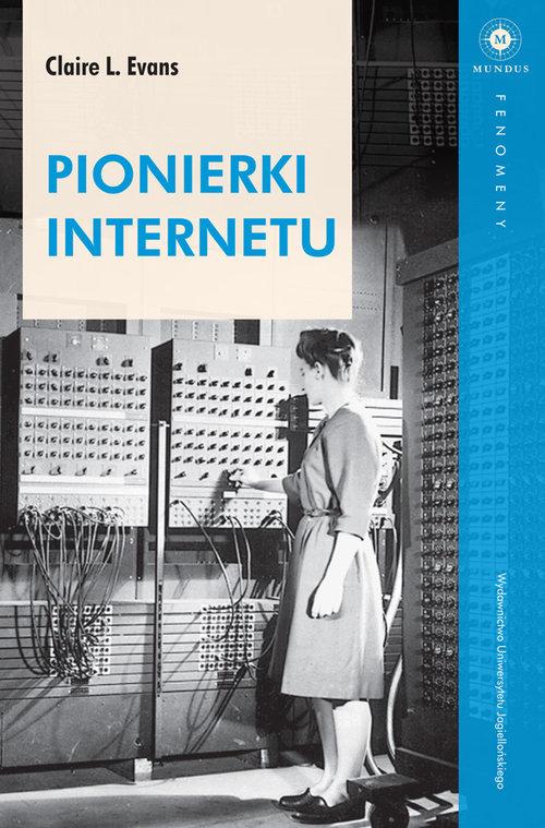 

Pionierki Internetu Claire Evans