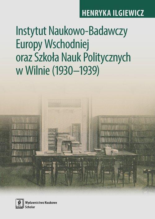 

Instytut Naukowo-Badawczy Europy Wschodniej