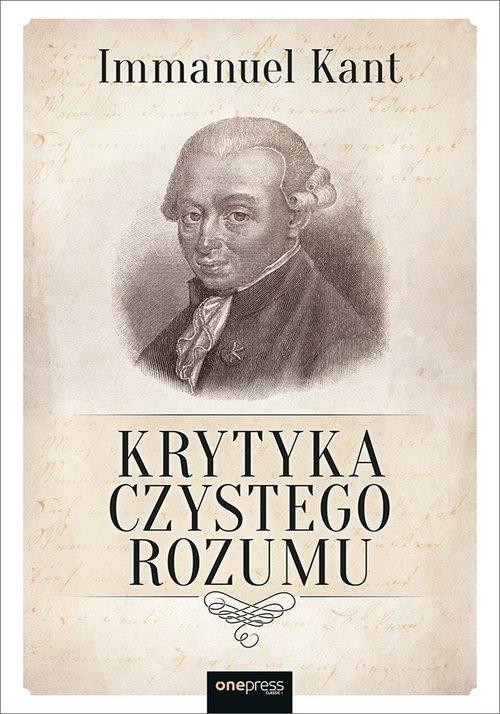

Krytyka czystego rozumu Kant Immanuel