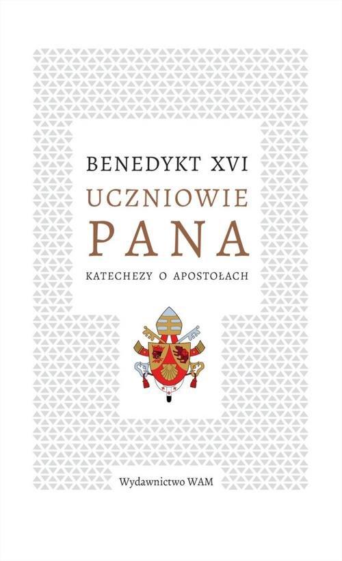 

Uczniowie Pana Benedykt XVI