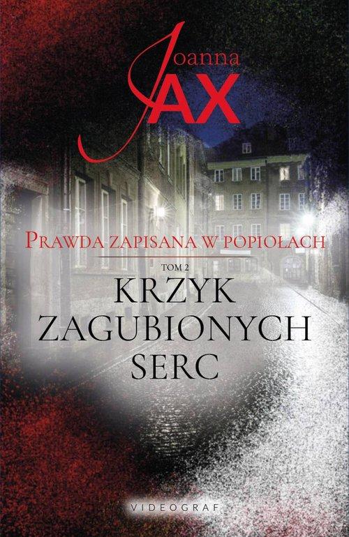 

Krzyk zagubionych serc Joanna Jax