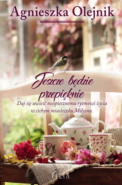 

Jeszcze będzie przepięknie Agnieszka Olejnik