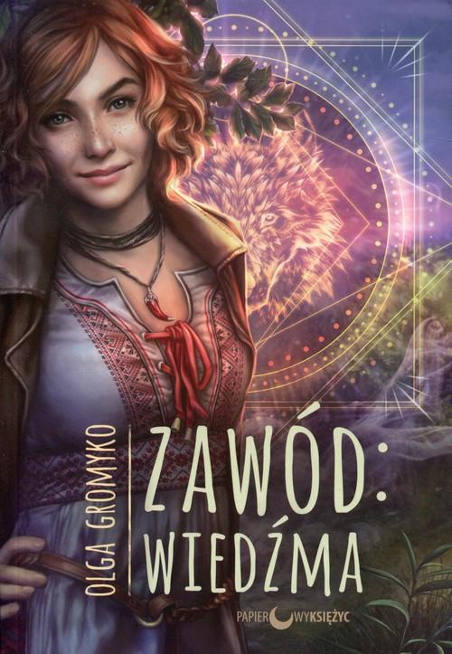 

Zawód Wiedźma Olga Gromyko
