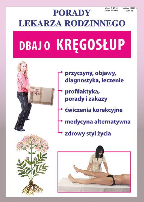 

Dbaj o kręgosłup nr 130 Porady Lekarza Rodzinnego