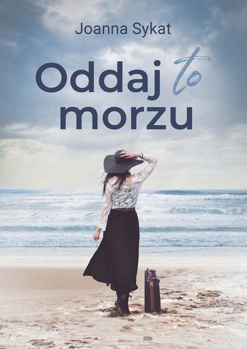 

Oddaj to morzu Joanna Sykat