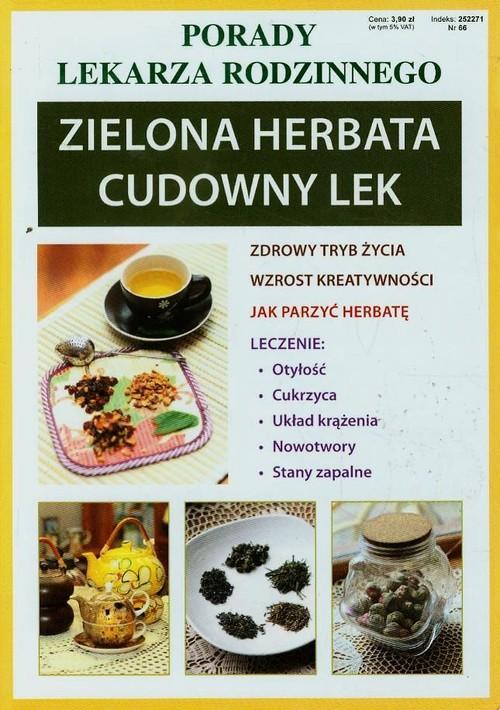 

Zielona herbata Cudowny lek Anna Kubanowska