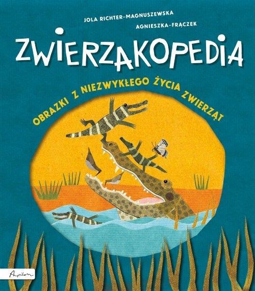 

Zwierzakopedia A. Frączek, J. Magnuszewska