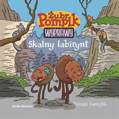 

Żubr Pompik Wyprawy Skalny labirynt T. Samojlik