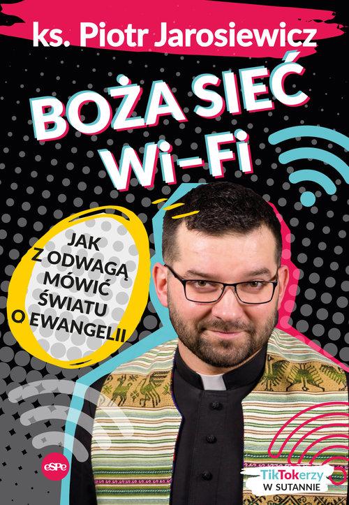 Boża sieć wi-fi Piotr Jarosiewicz