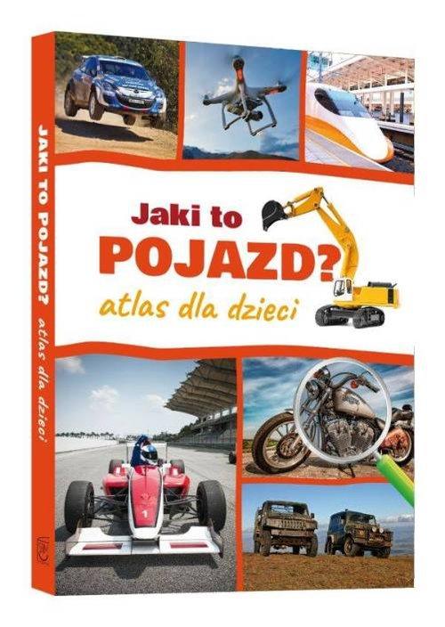 

Jaki to pojazd Atlas dla dzieci Janusz Jabłoński