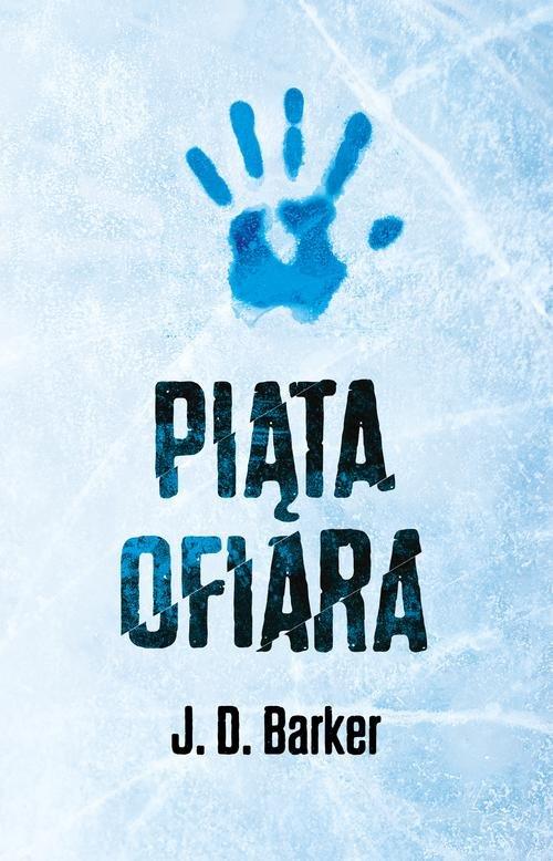

Piąta ofiara J.d. Barker