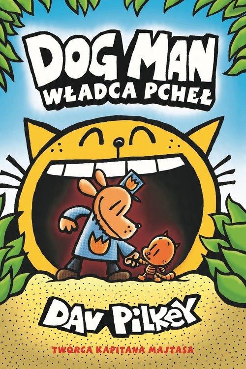 

Dogman 5 Władca pcheł Dav Pilkey