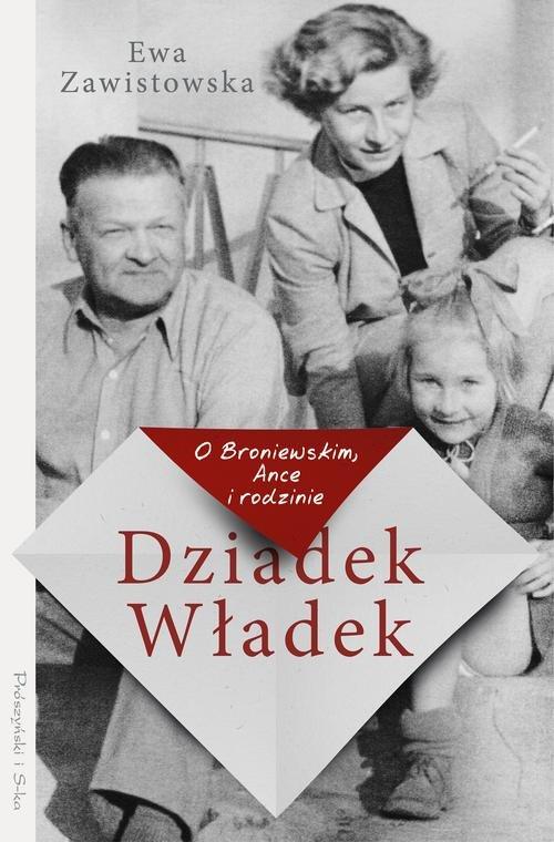 

Dziadek Władek Ewa Zawistowska