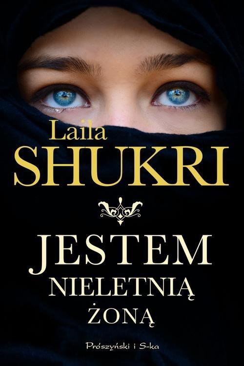 

Jestem nieletnią żoną Laila Shukri