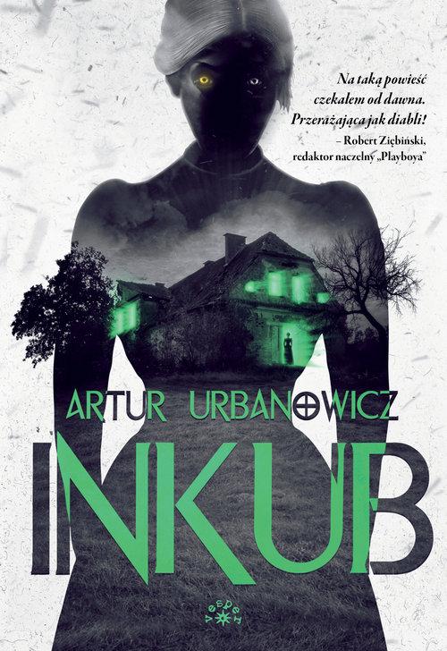

Inkub Artur Urbanowicz