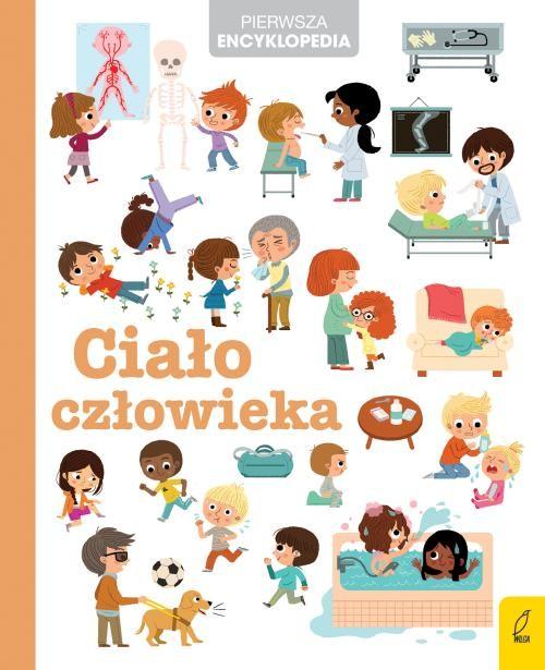 

Pierwsza encyklopedia Ciało człowieka