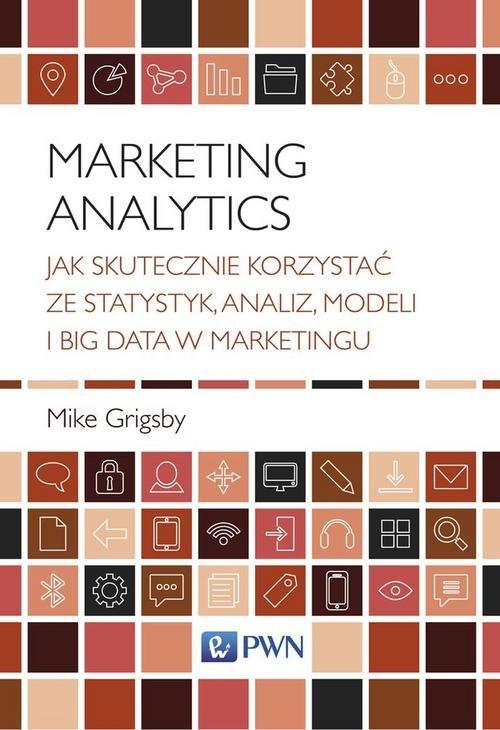 

Marketing Analytics Mike Grigsby