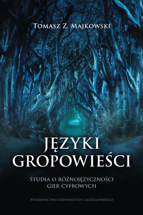 

Języki gropowieści Tomasz Z. Majkowski