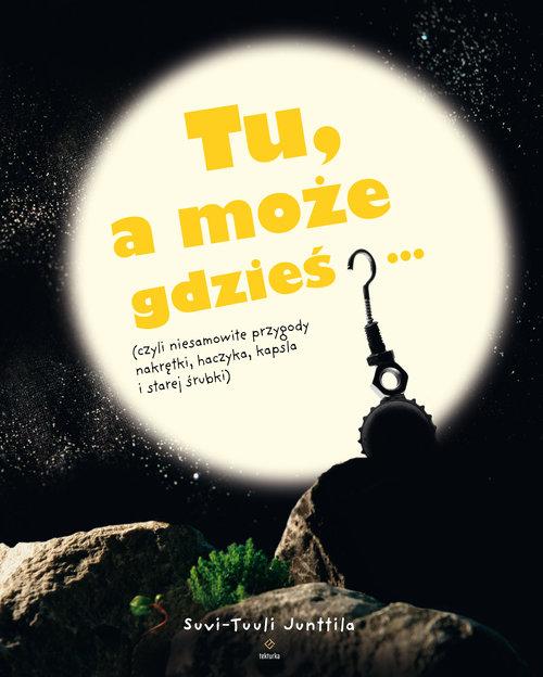 

Tu a może gdzieś... Junttila Suvi-Tuuli