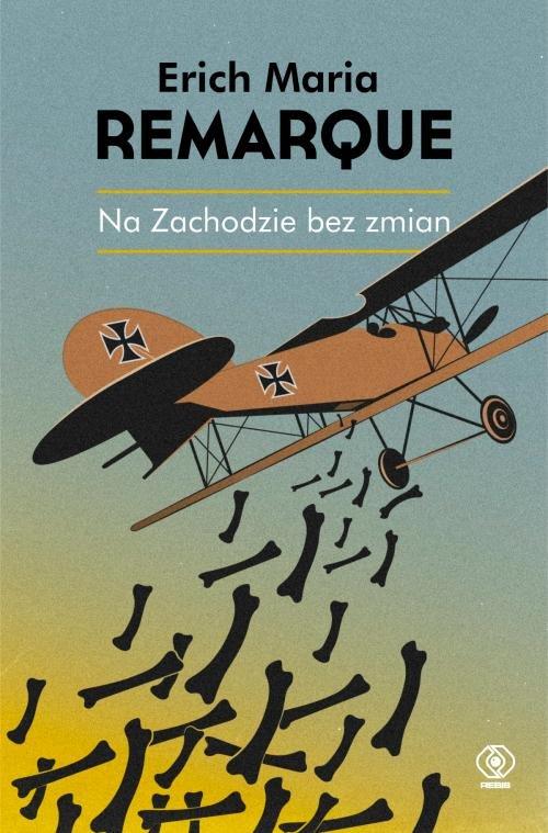 

Na Zachodzie bez zmian Erich Maria Remarque