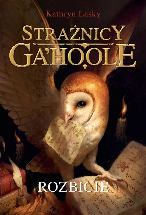 

Rozbicie (Strażnicy Ga’Hoole V) Kathryn Lasky
